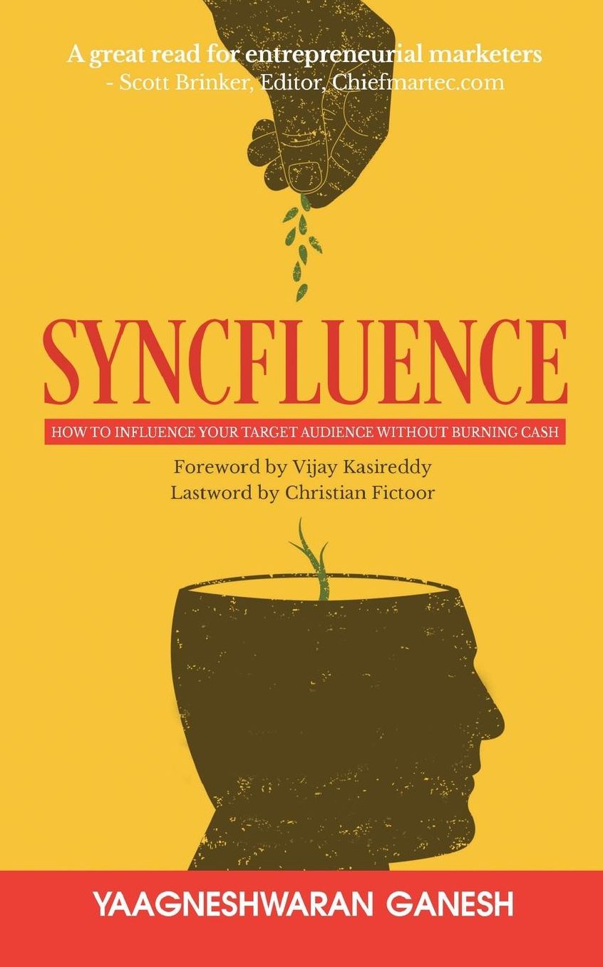 Syncfluence: How to Influence Your Target Audience Without Burning Cash