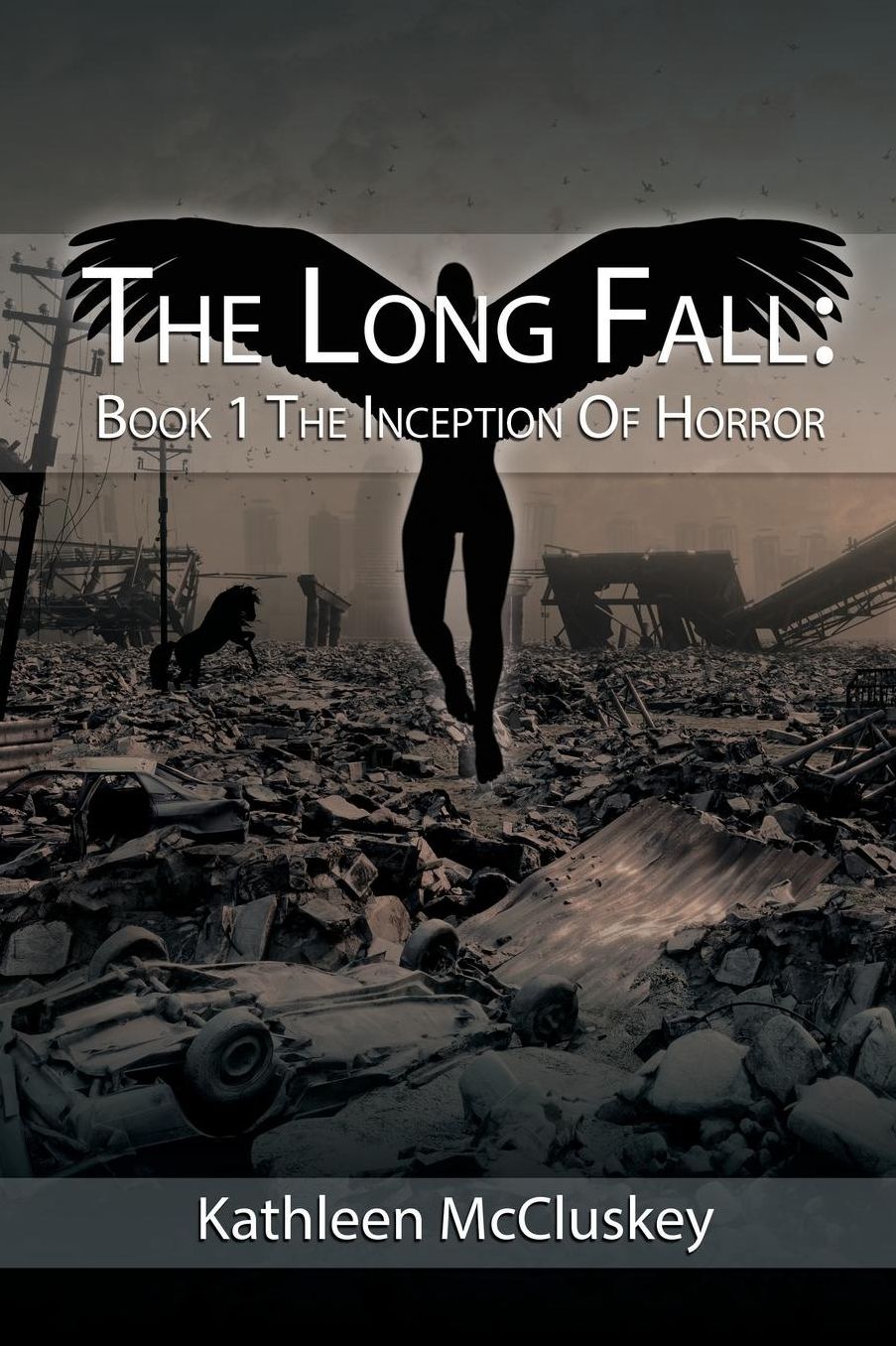 THE LONG FALL: Book 1: The Inception of Horror