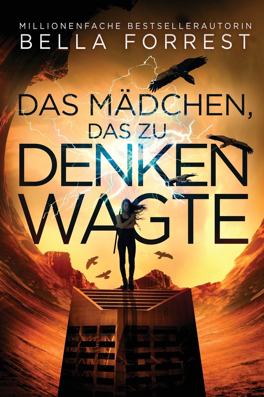 Das Madchen, Das Zu Denken Wagte