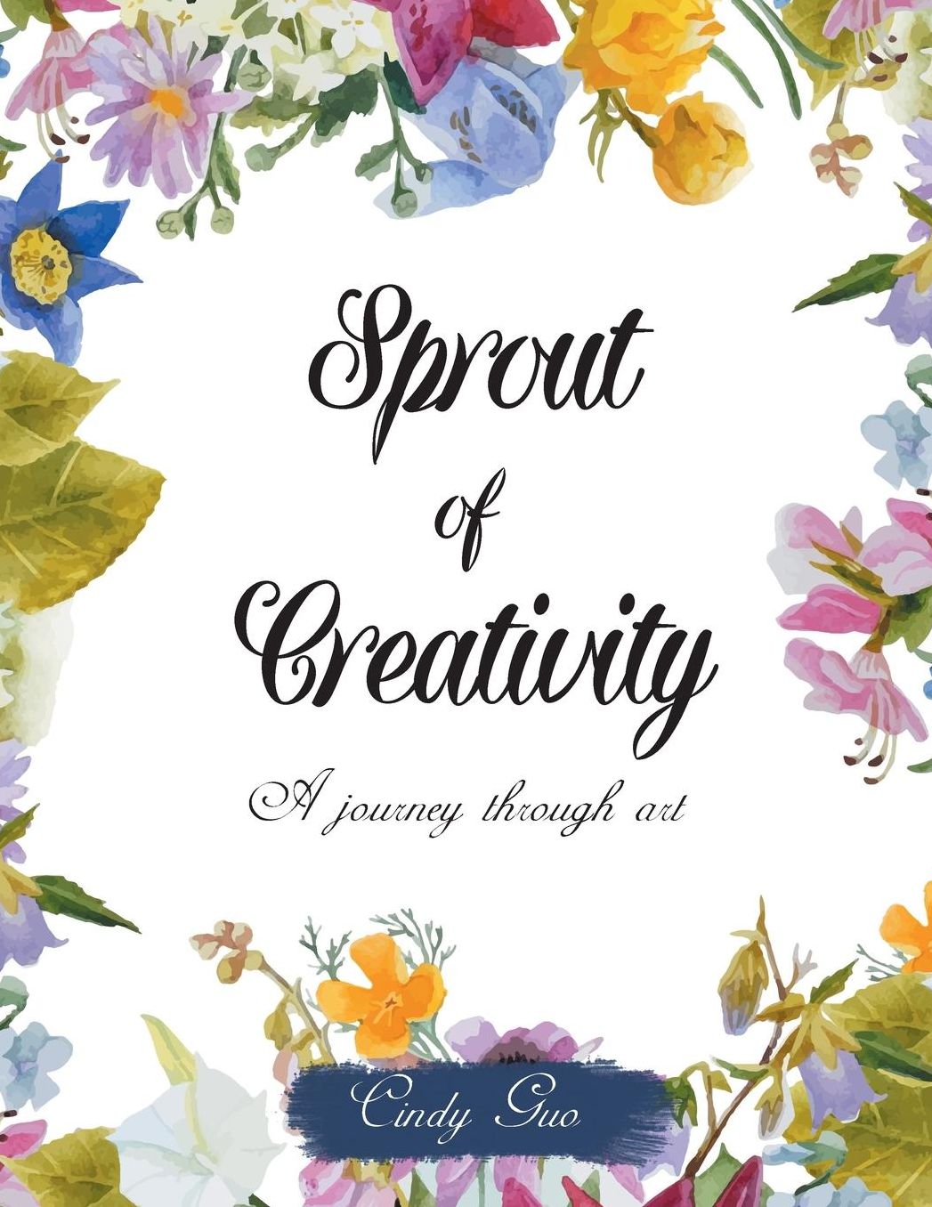 Sprout of Creativity: A Journey through Art