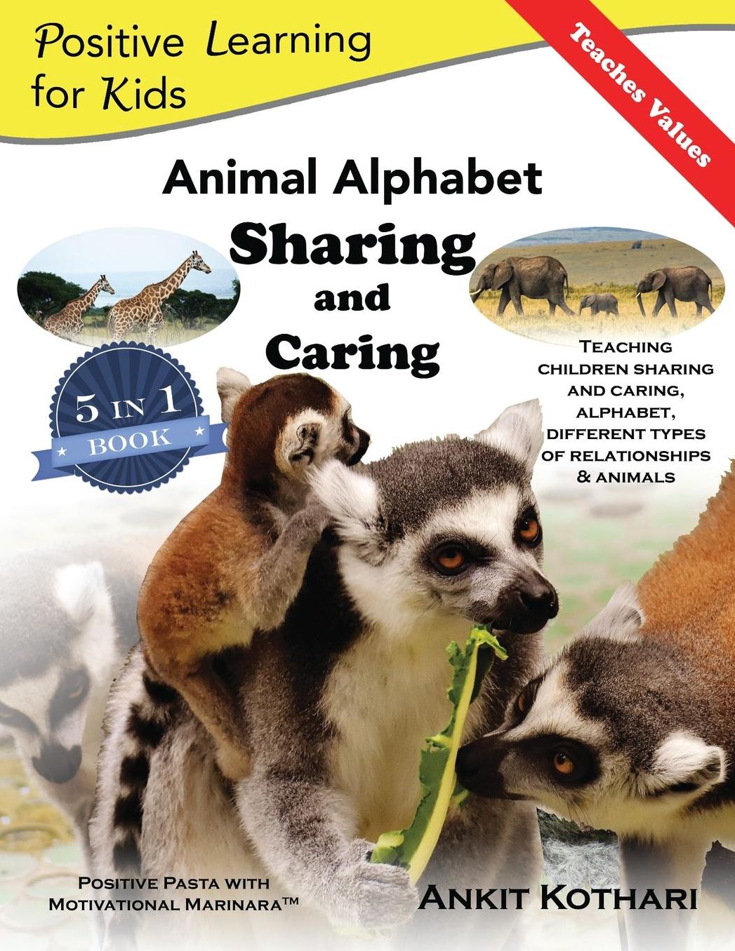 Animal Alphabet Sharing and Caring: 5-in-1 book teaching children important concepts of Sharing, Caring, Alphabet, Animals and Relationships