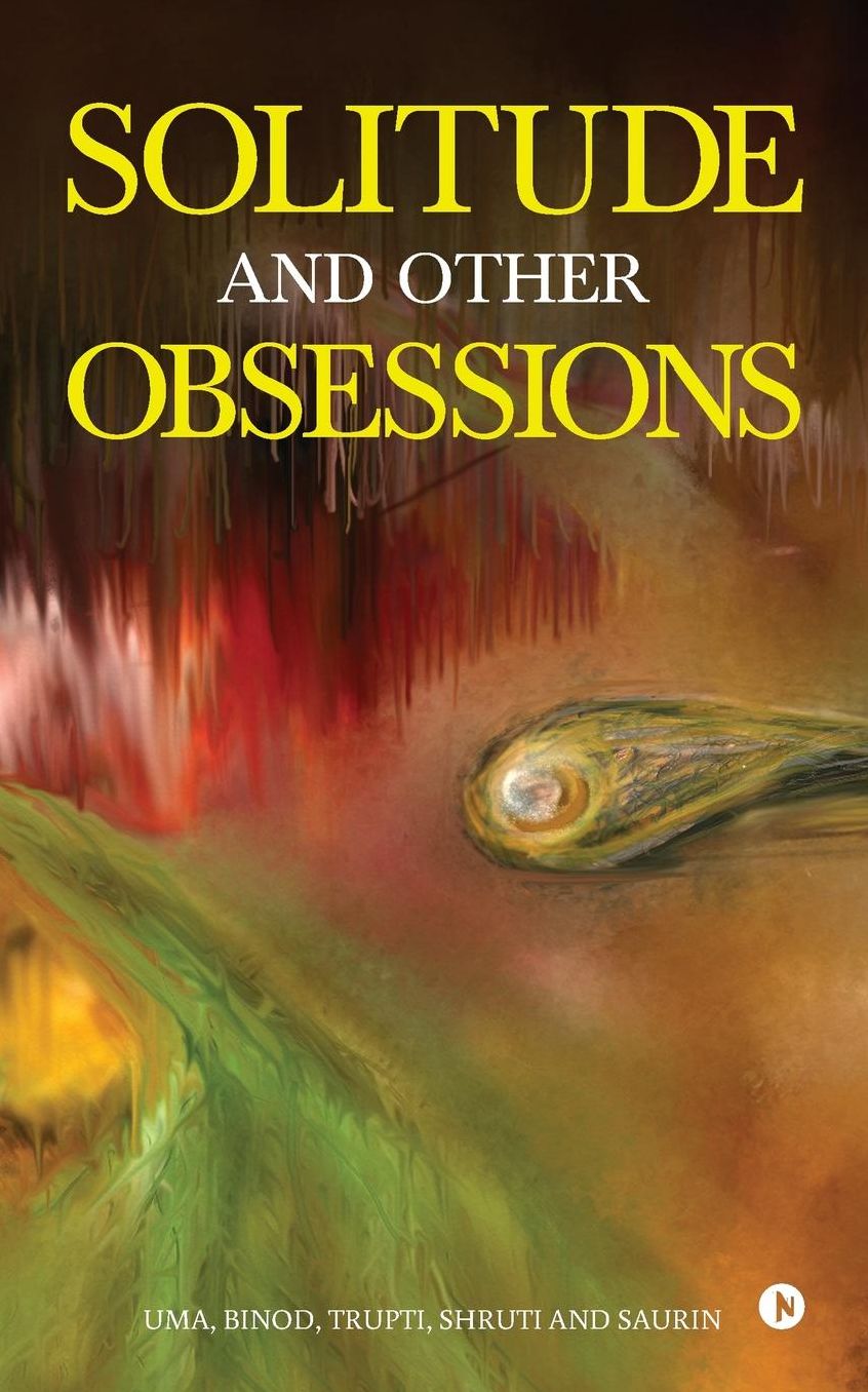 Solitude and Other Obsessions