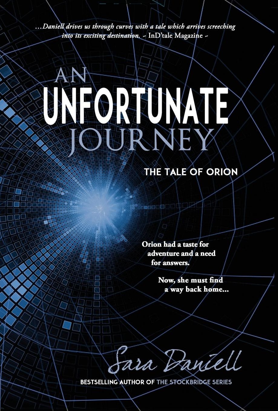 An Unfortunate Journey: The Tale of Orion