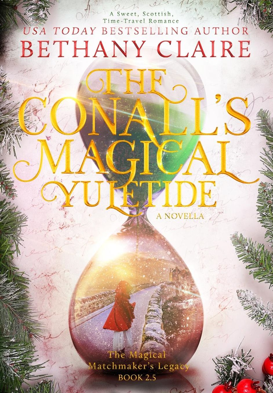 The Conall's Magical Yuletide (A Novella): A Sweet, Scottish Time-Travel Romance
