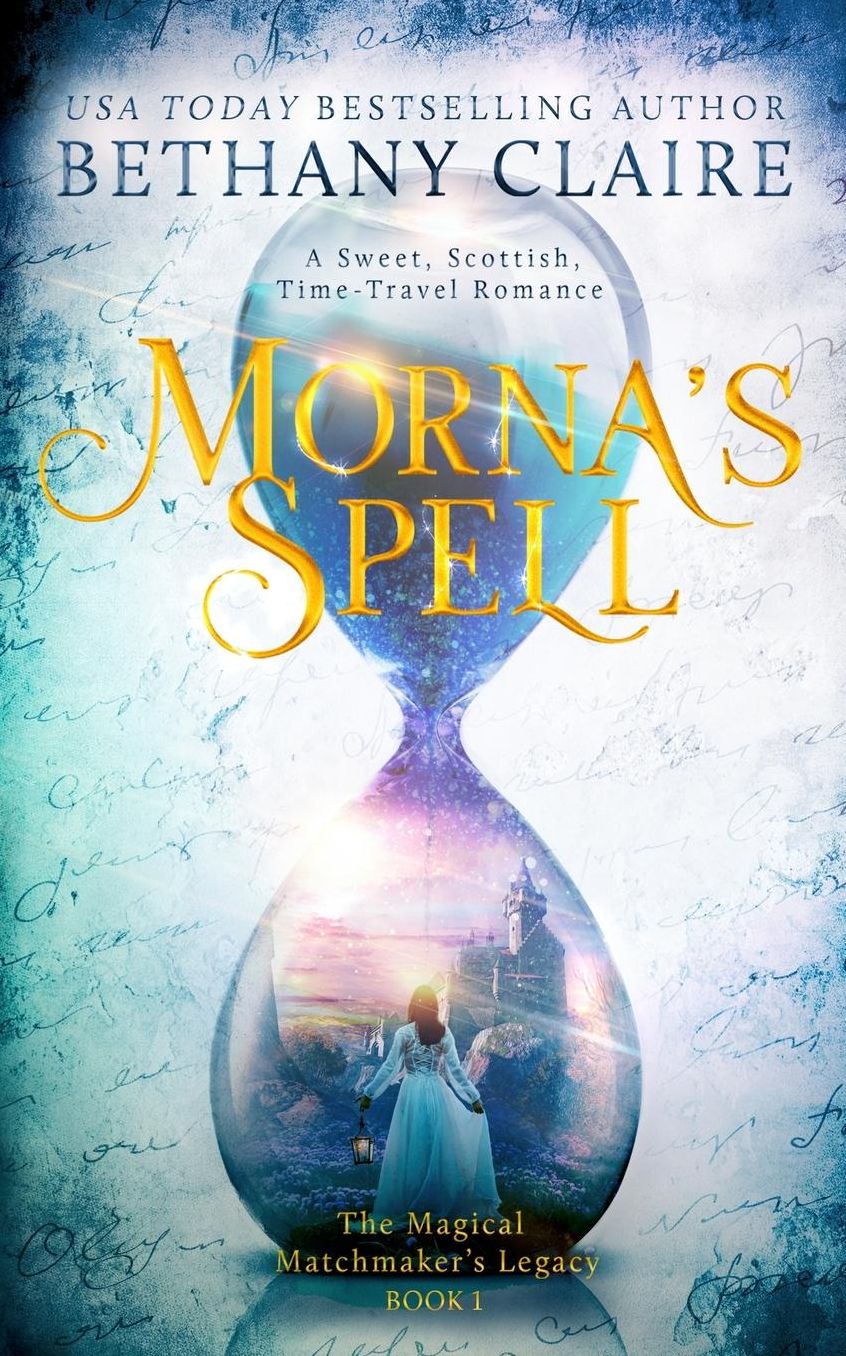 Morna's Spell (Book 1 of The Magical Matchmaker's Legacy)