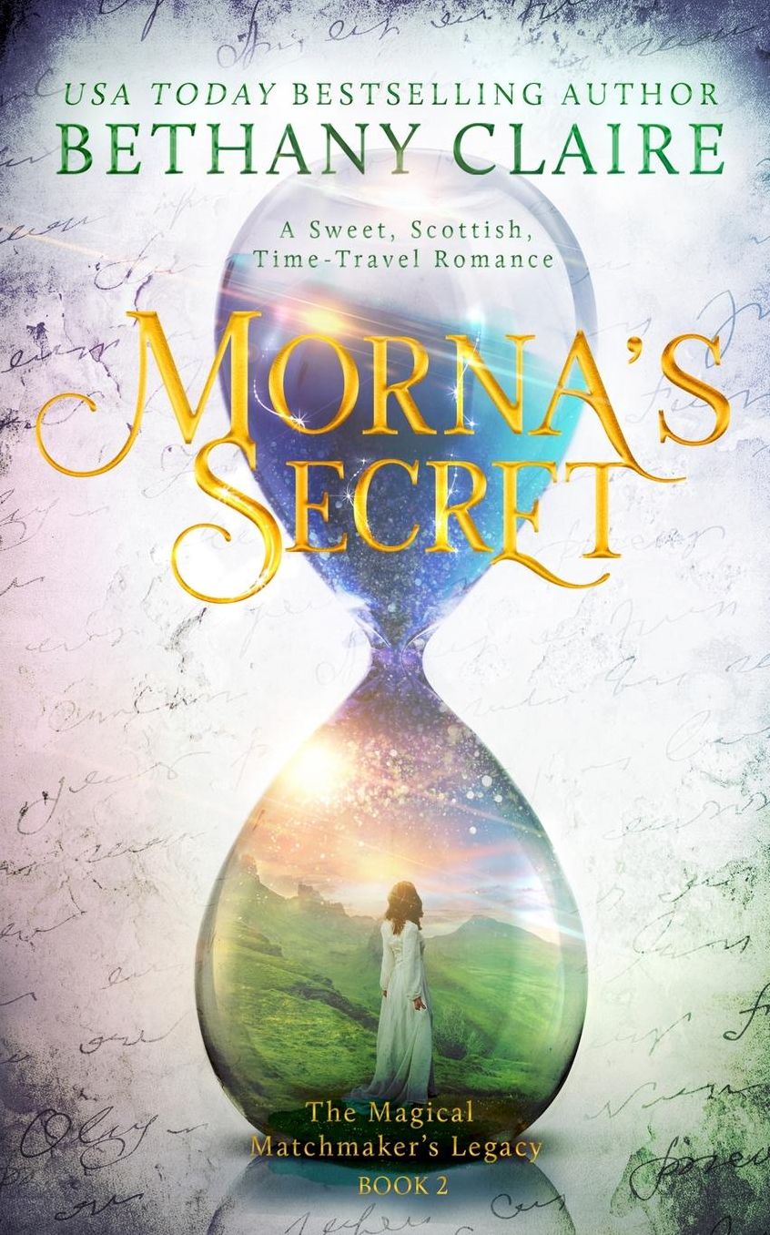 Morna's Secret (Book 2 of The Magical Matchmaker's Legacy)