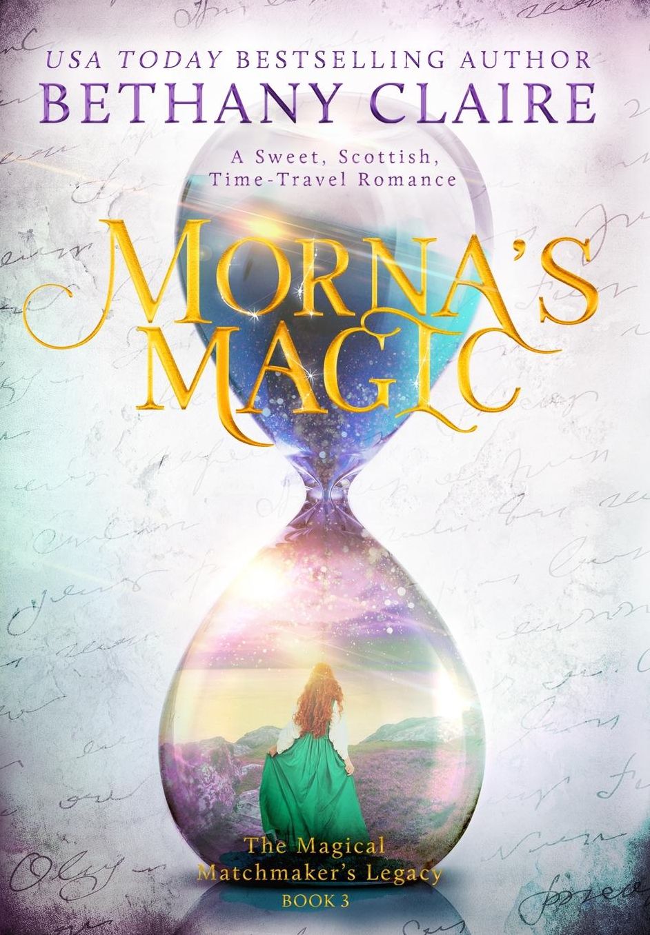 Morna's Magic: A Sweet, Scottish Time-Travel Romance
