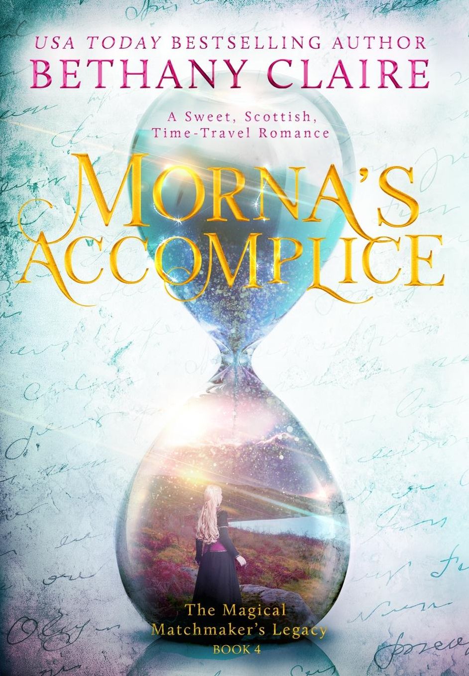 Morna's Accomplice: A Sweet, Scottish Time-Travel Romance