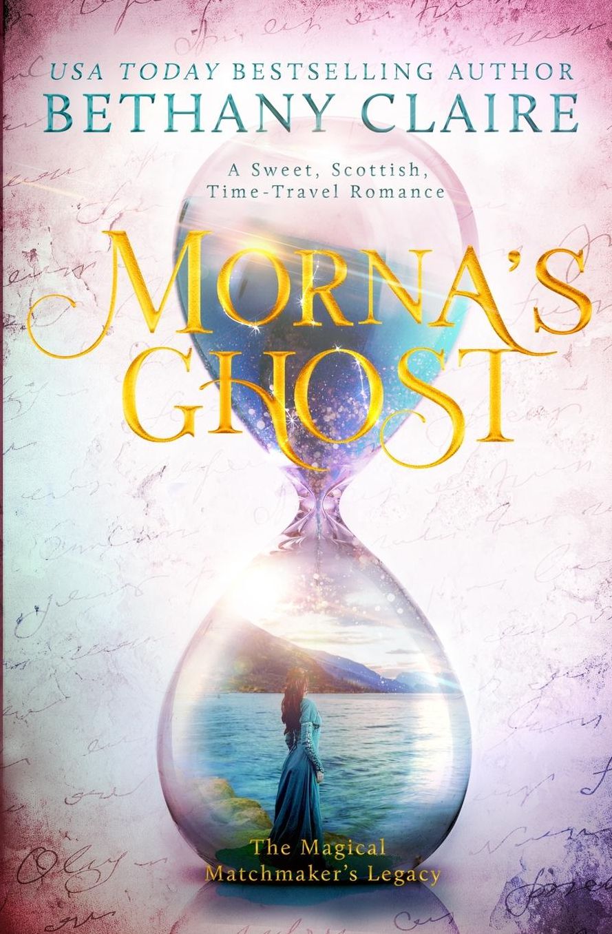 Morna's Ghost: A Sweet, Scottish Time Travel Romance