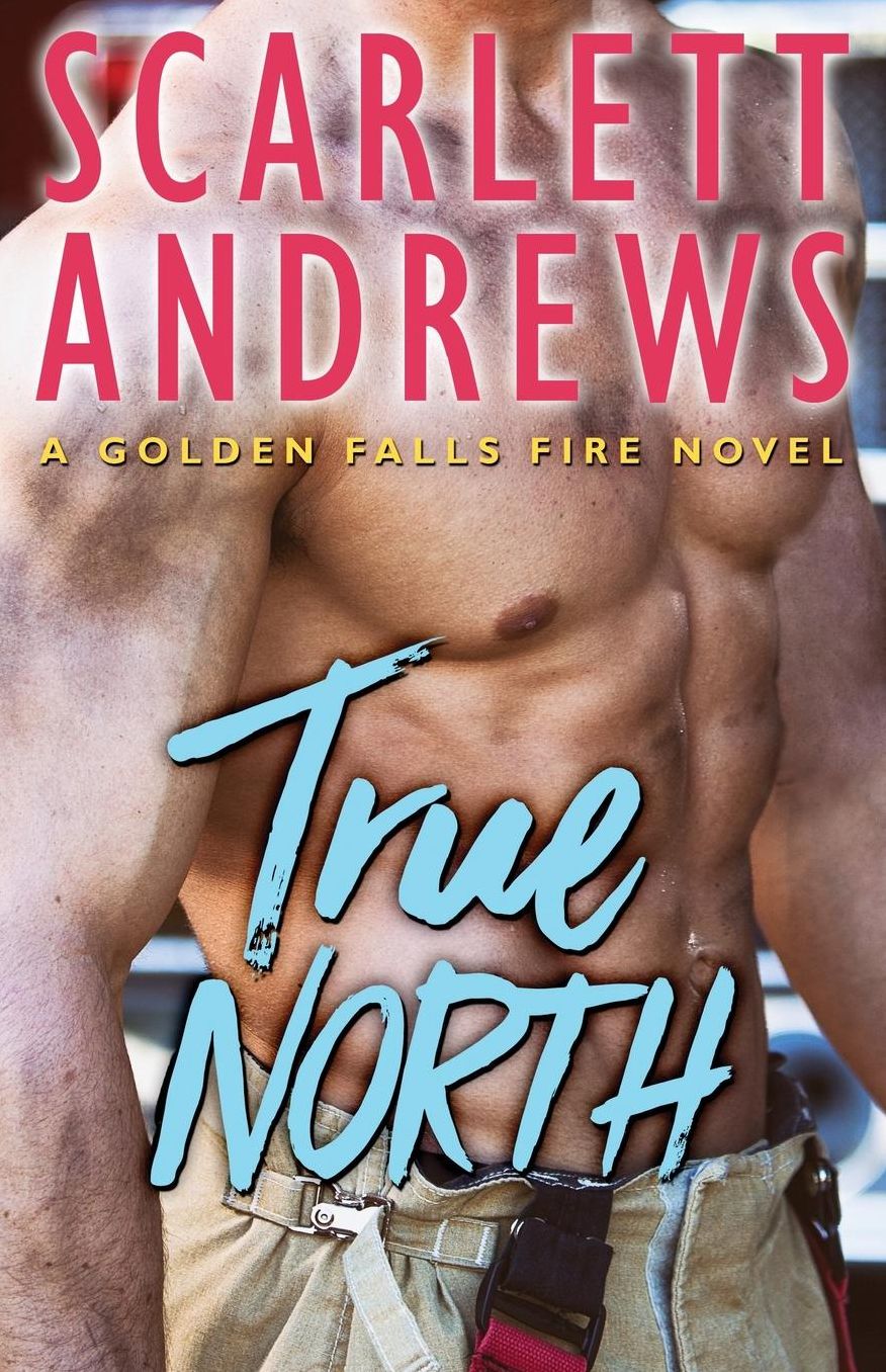 True North (Golden Falls Fire #1)