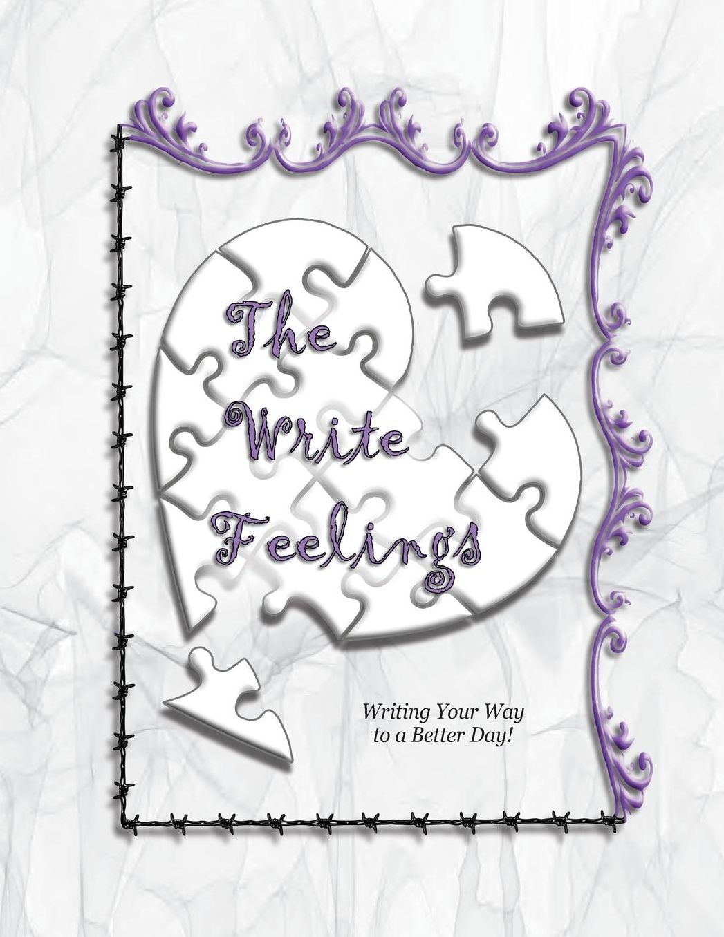 The Write Feelings: Writing Your Way to a Better Day!