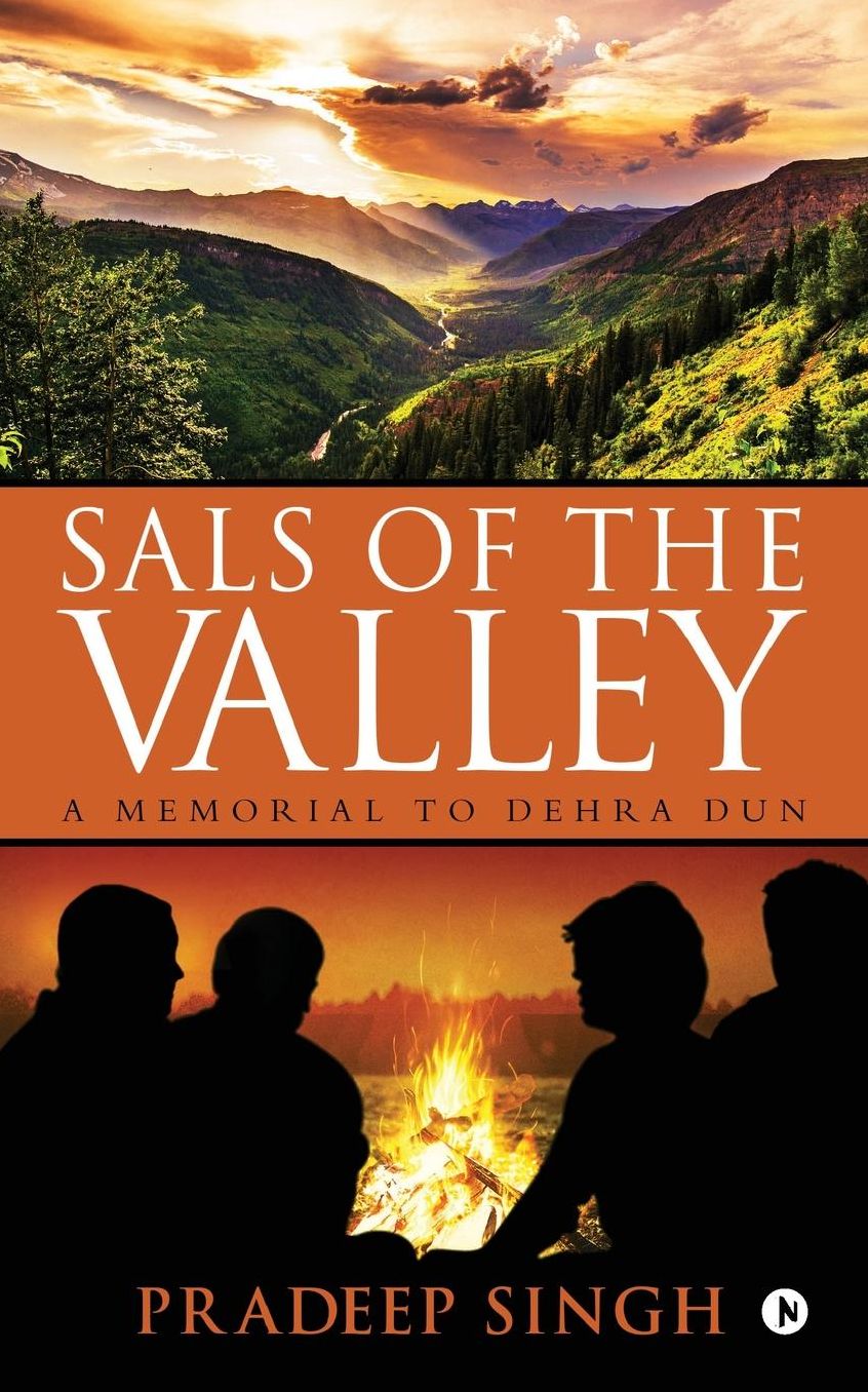 Sals of the Valley: A Memorial to Dehra Dun