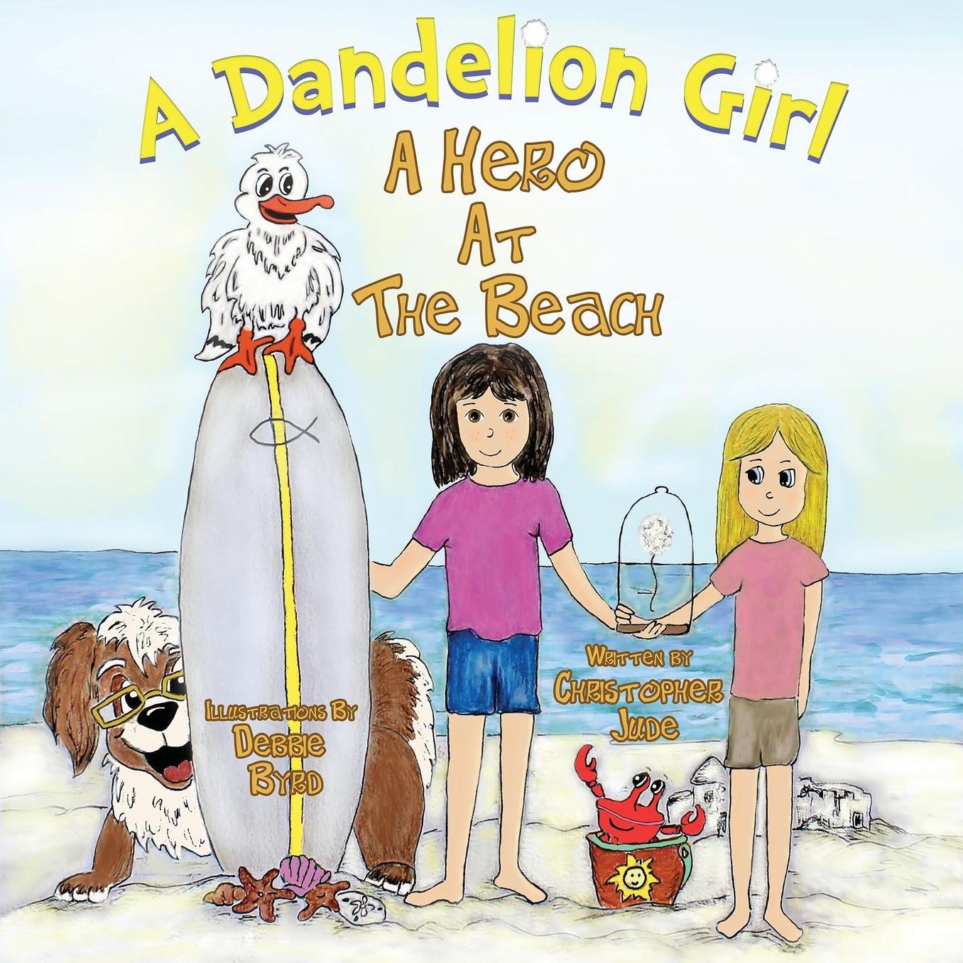 A Dandelion Girl: A Hero at the Beach