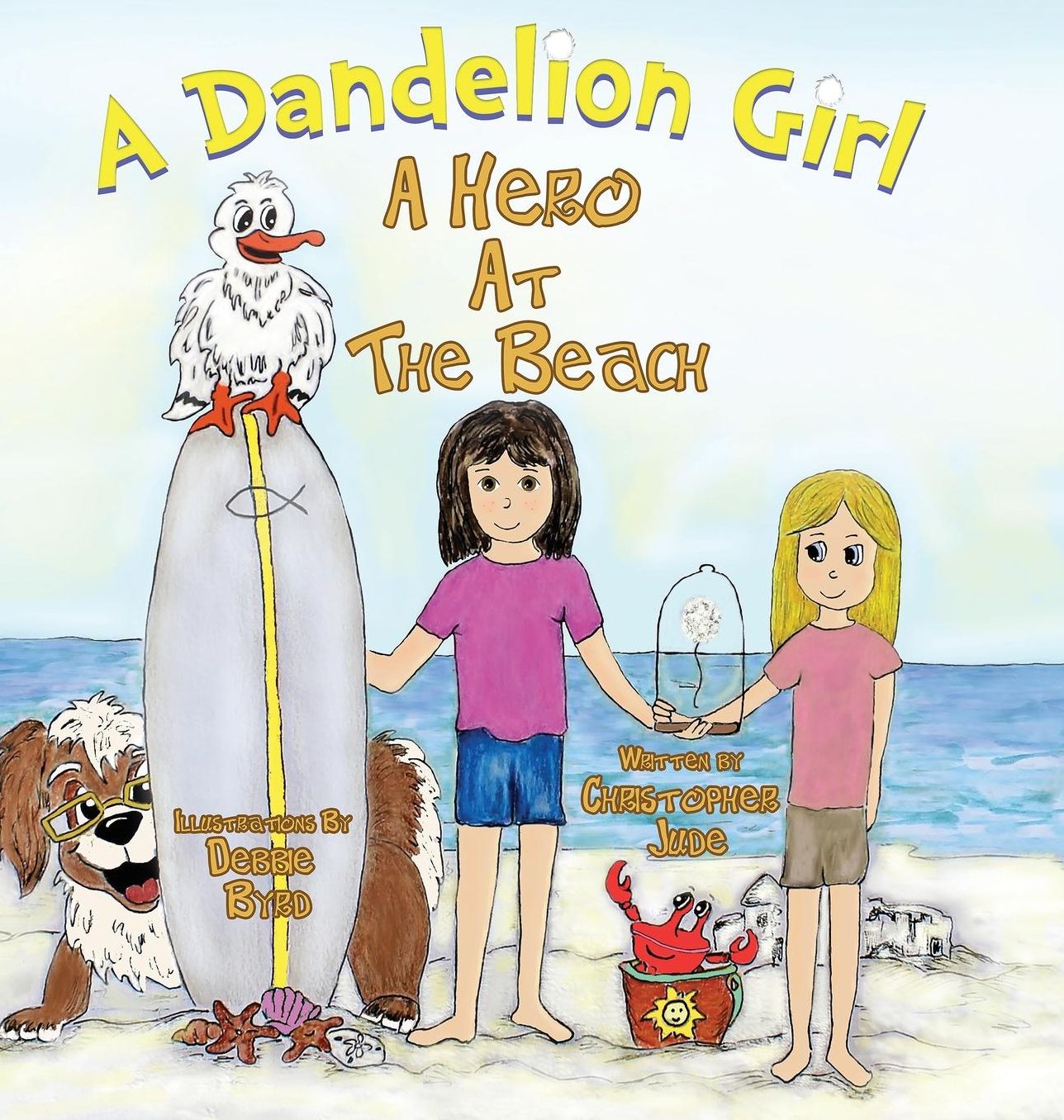 A Dandelion Girl: A Hero at the Beach
