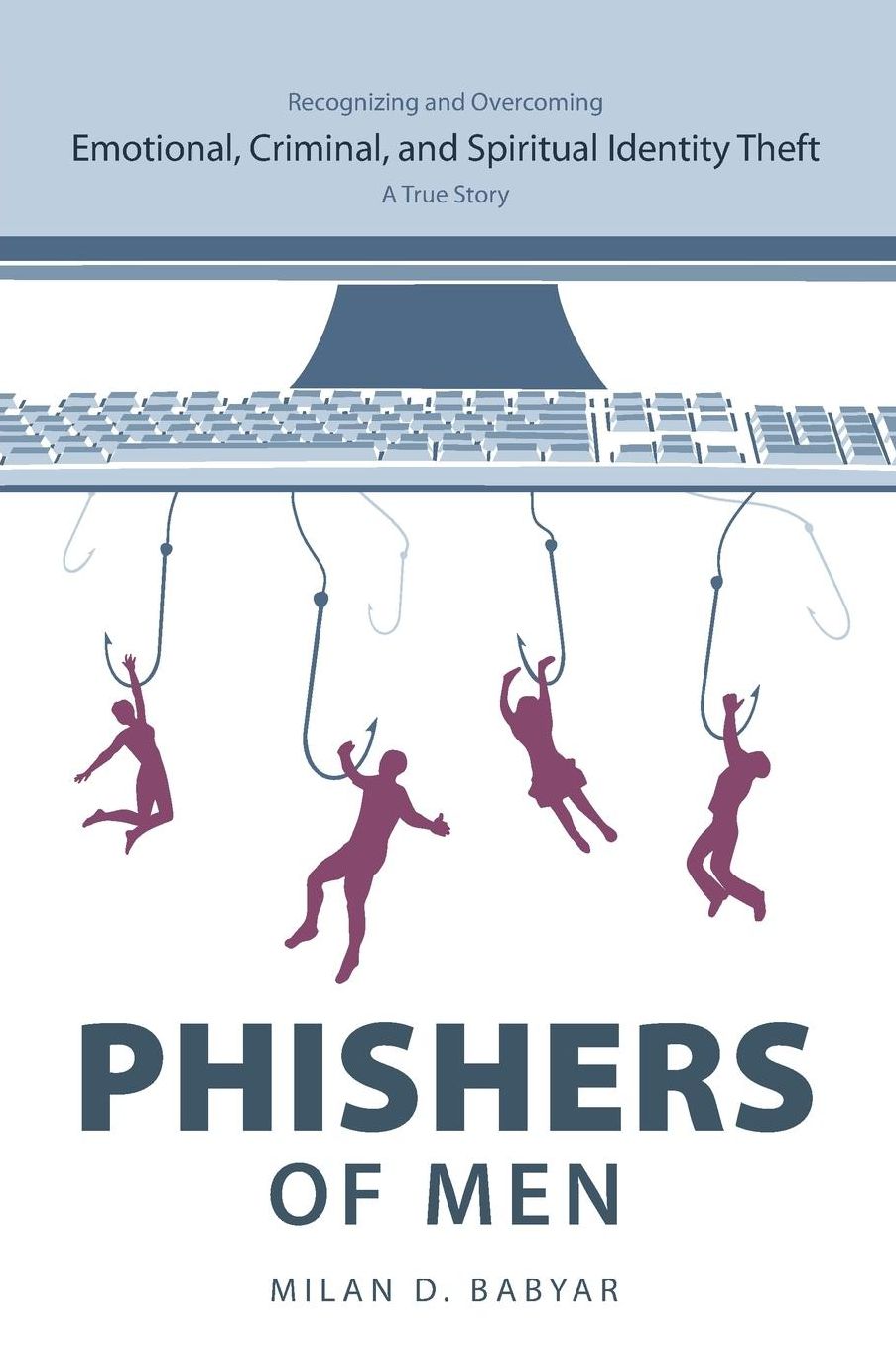 Phishers of Men