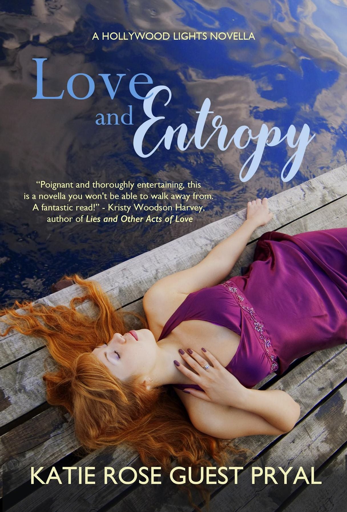 Love and Entropy: A Romantic Suspense Novella (Hollywood Lights Series #2)