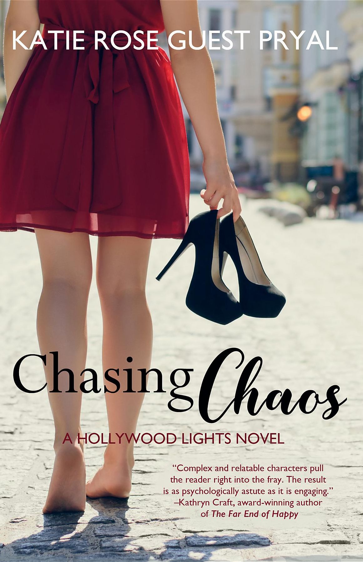 Chasing Chaos: A Romantic Suspense Novel (Hollywood Lights Series #3)