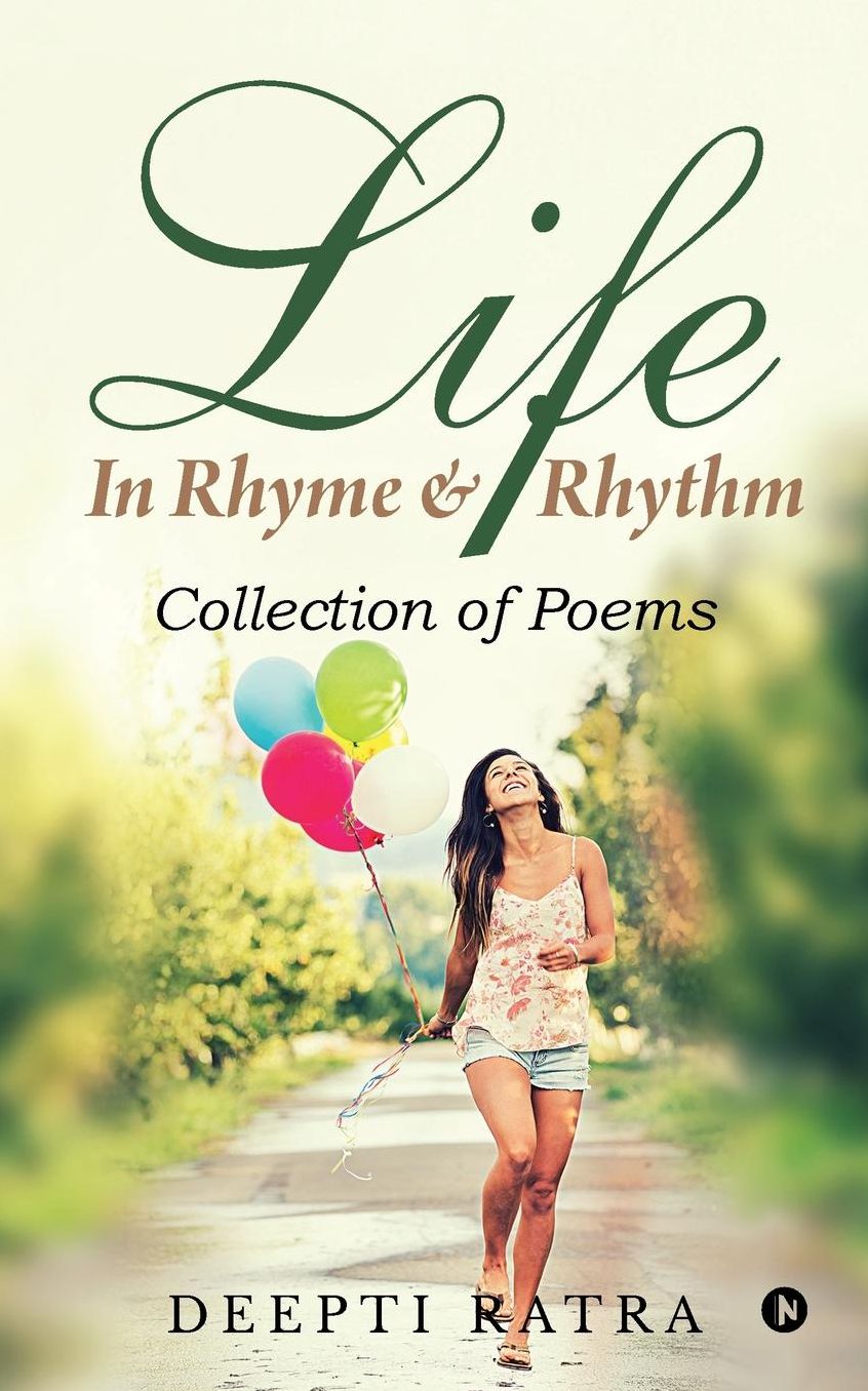 Life - In Rhyme & Rhythm: Collection of Poems