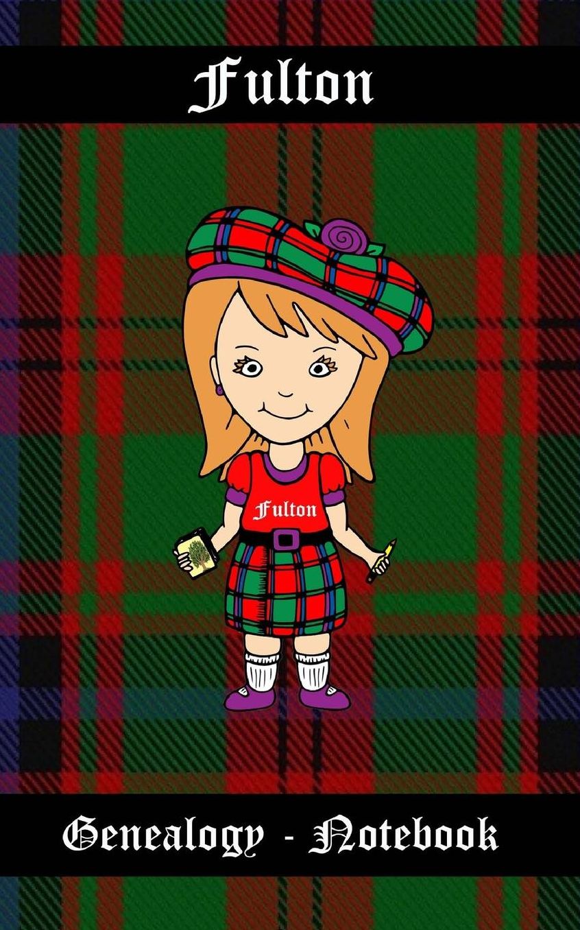 Fulton Genealogy - Notebook: 5" x 8" Scottish Genealogy - Notebook - If you are a beginner Genealogist, a Pro or someone that simply enjoys family history and want a special book to keep track of your research and keep it safe, then this is the notebo