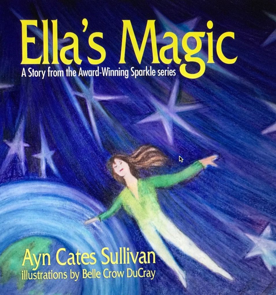 Ella's Magic: A Story from the Award-Winning Sparkle Series