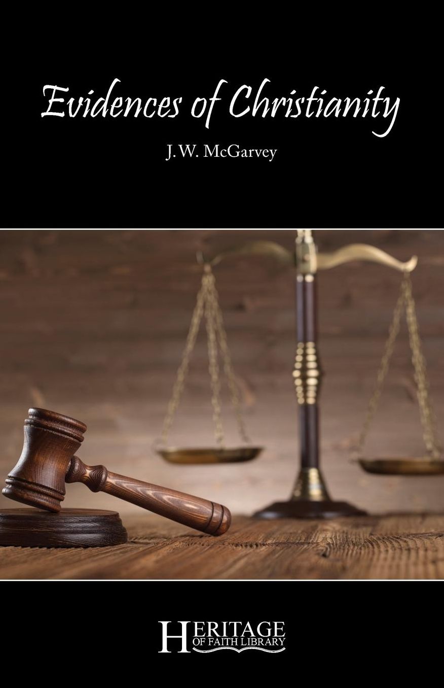 Evidences of Christianity: Parts 1-4