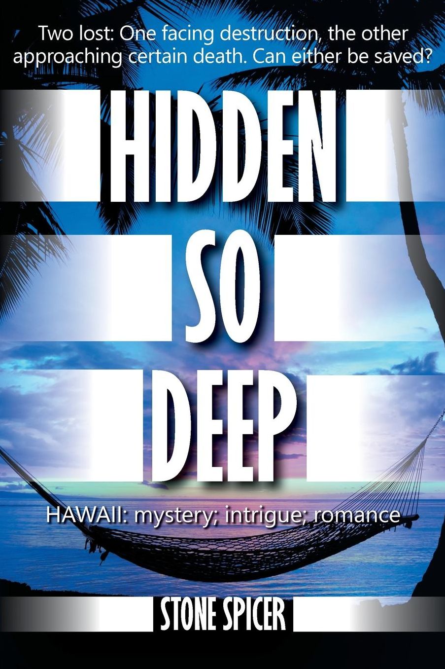 Hidden so Deep