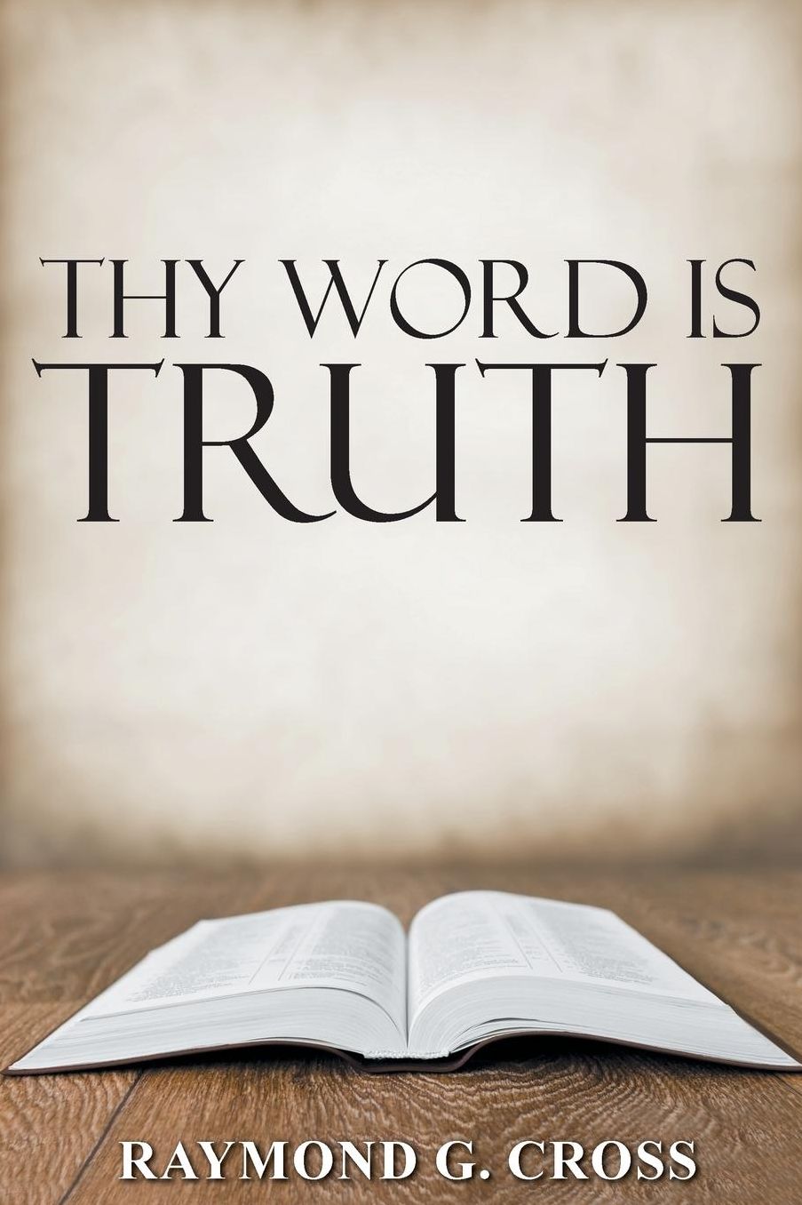 Thy Word is Truth