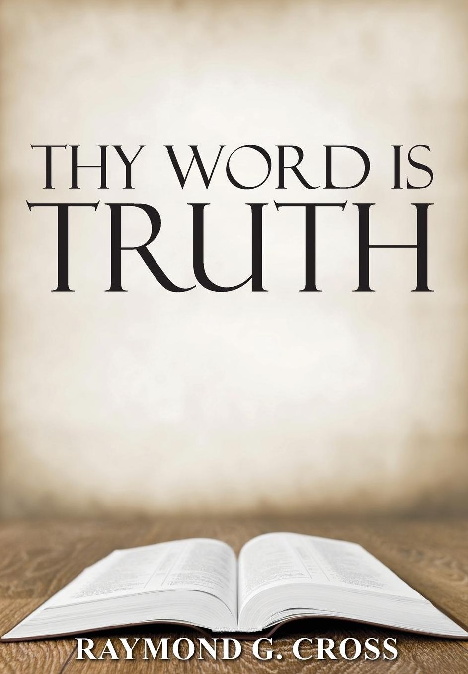 Thy Word is Truth