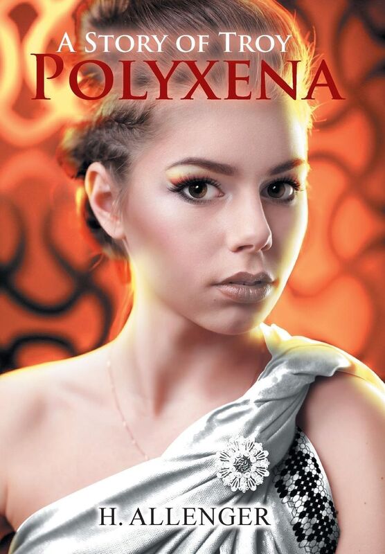 Polyxena: A Story of Troy