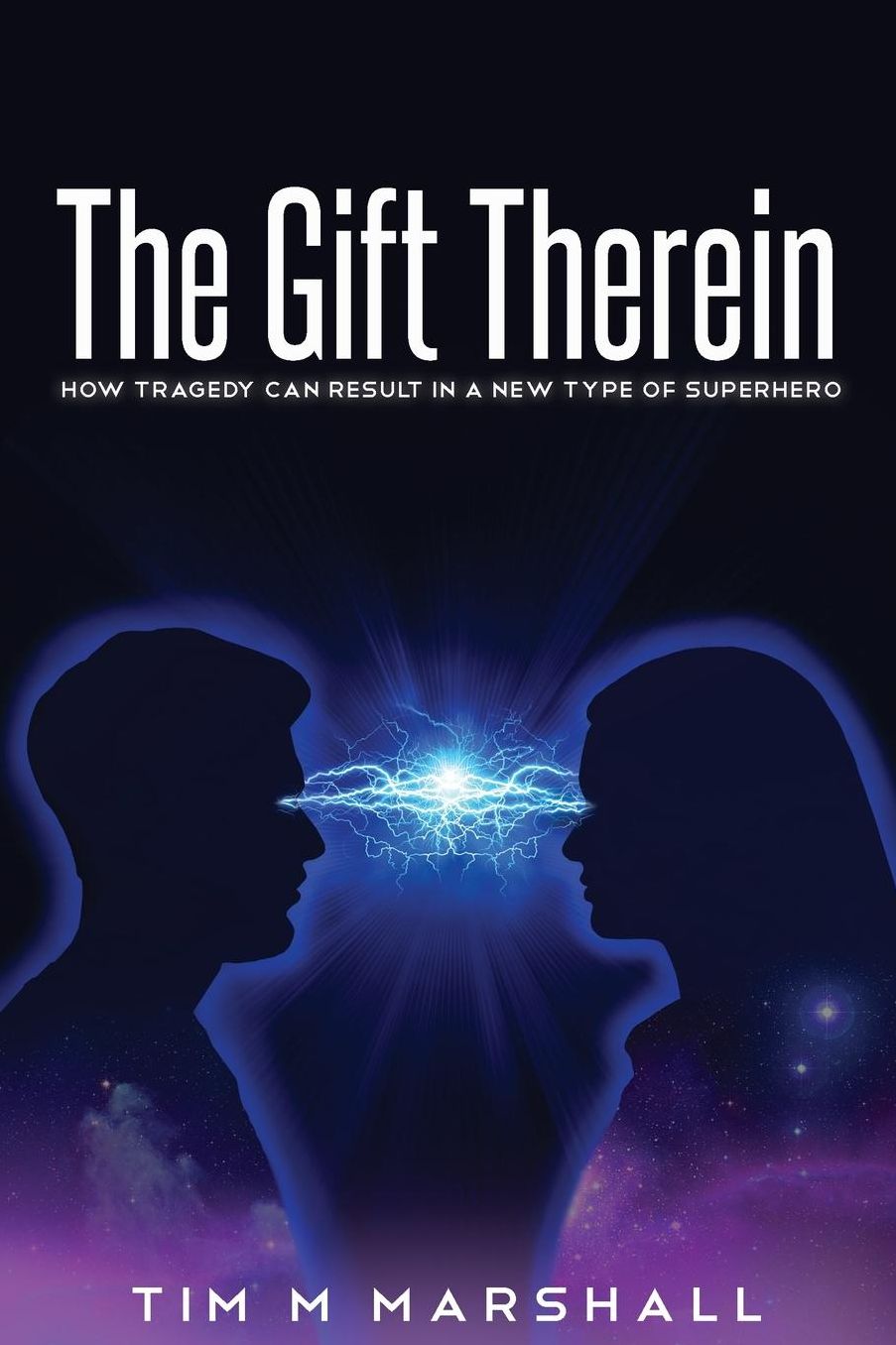 The Gift Therein: How Tragedy Can Result In a New Type of Superhero