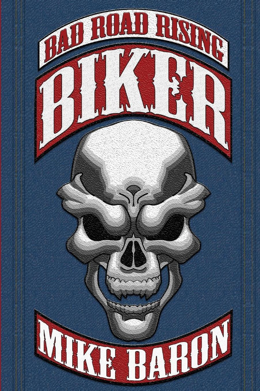 Bad Road Rising: Biker