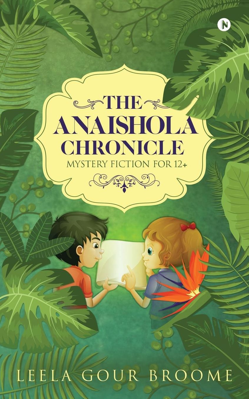 The Anaishola Chronicle: Mystery Fiction for 12+