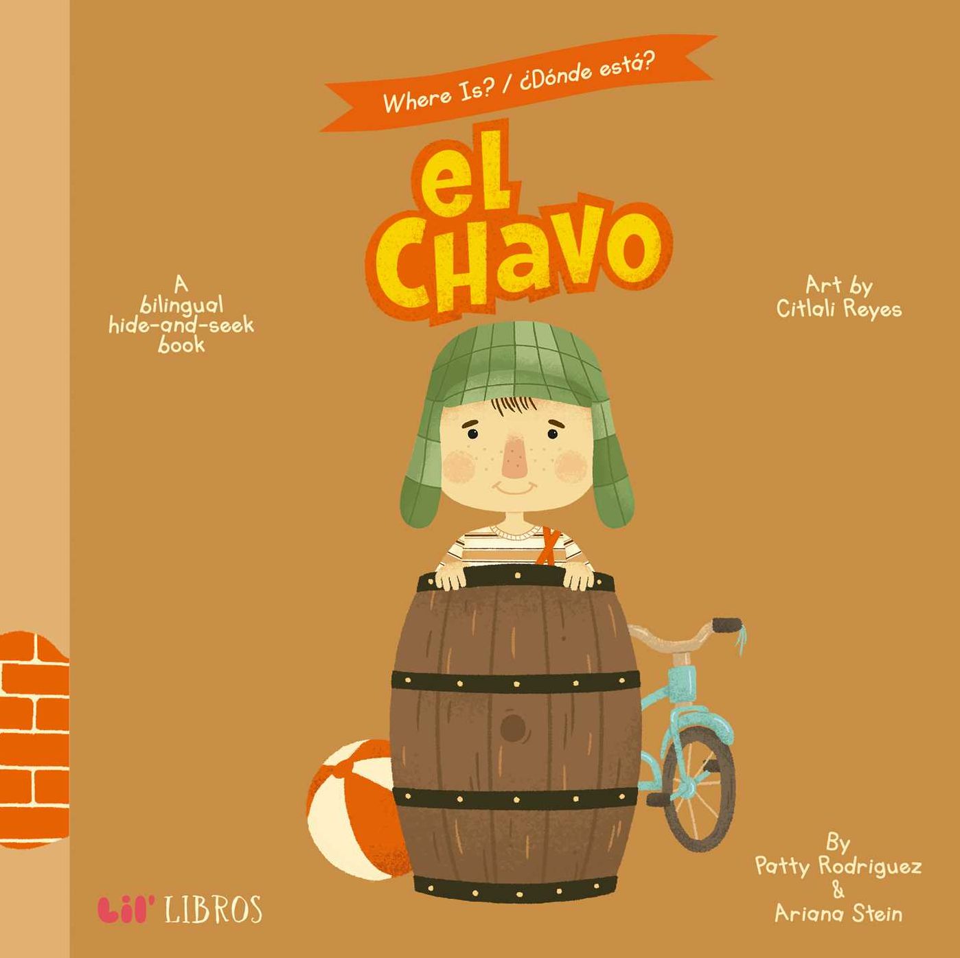 Where is? / ¿Dónde está? El Chavo: A Bilingual Hide-and-Seek Book
