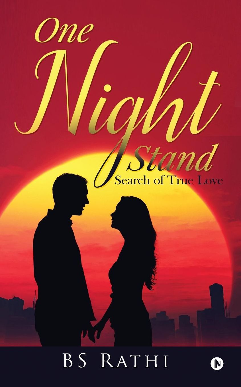 One Night Stand: Search of true love