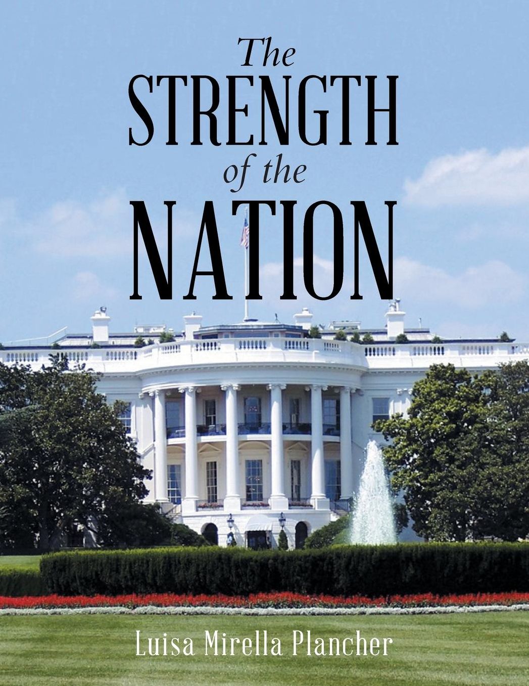 The Strength of the Nation