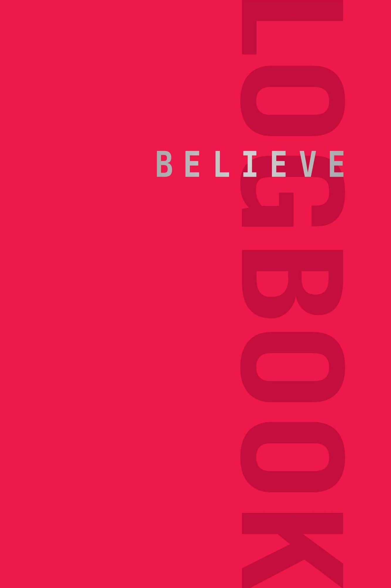 Believe Logbook : Red Edition