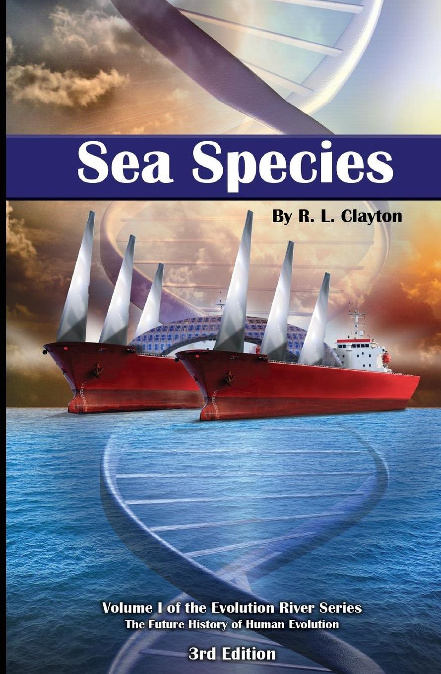 Sea Species: Vol. 1 of The Evolution River Series