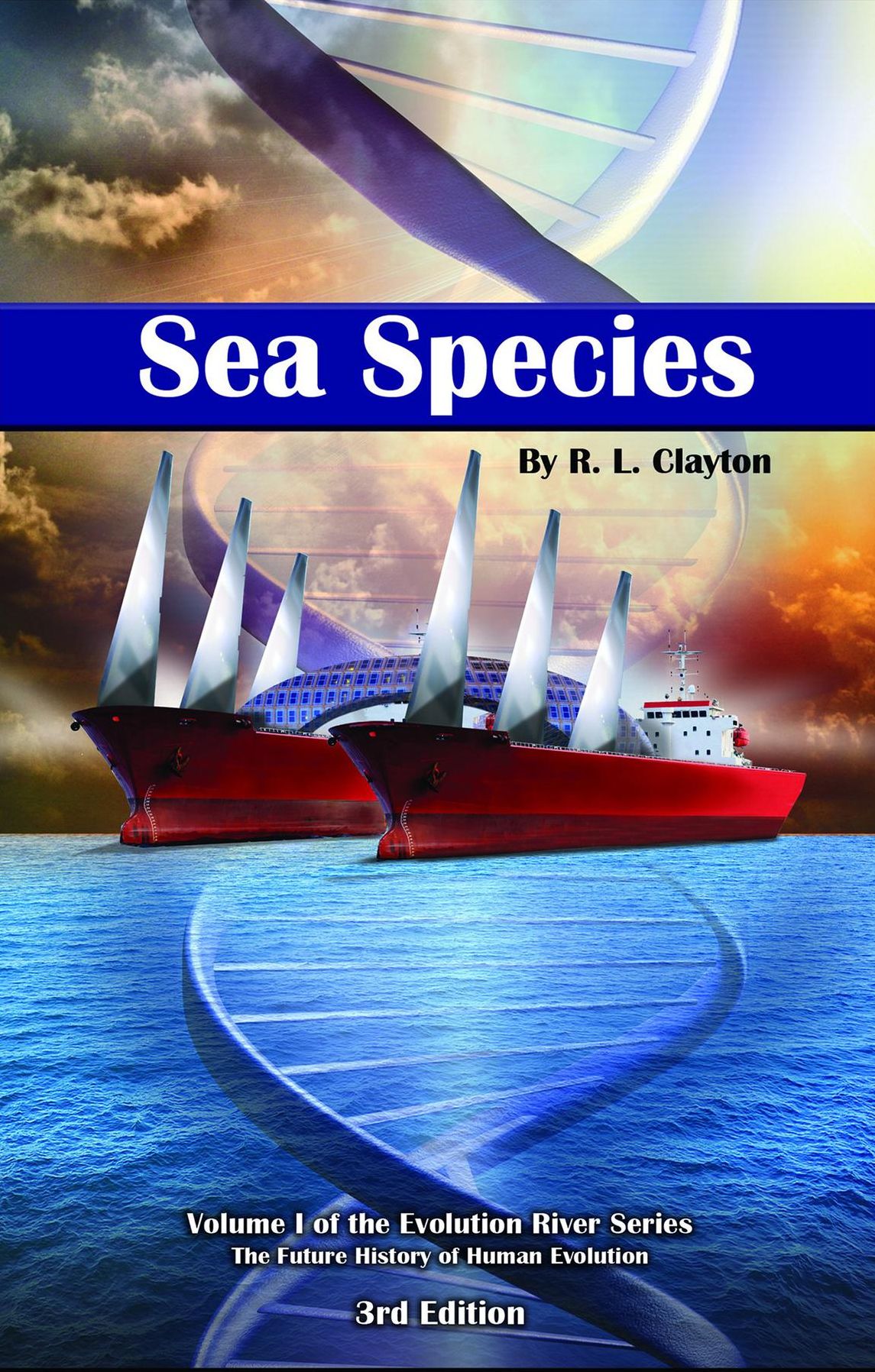 Sea Species: Vol. 1 of The Evolution River Series
