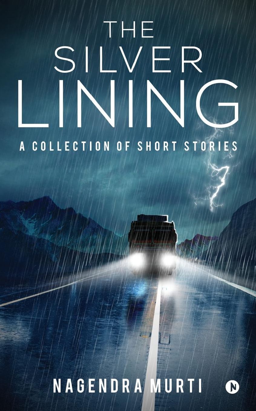 The Silver Lining: A Collection of Short Stories