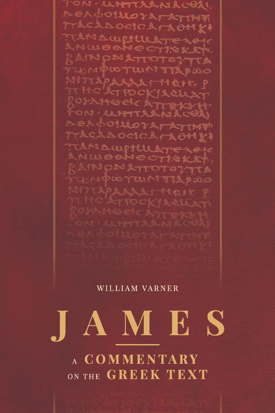 James: A Commentary on the Greek Text