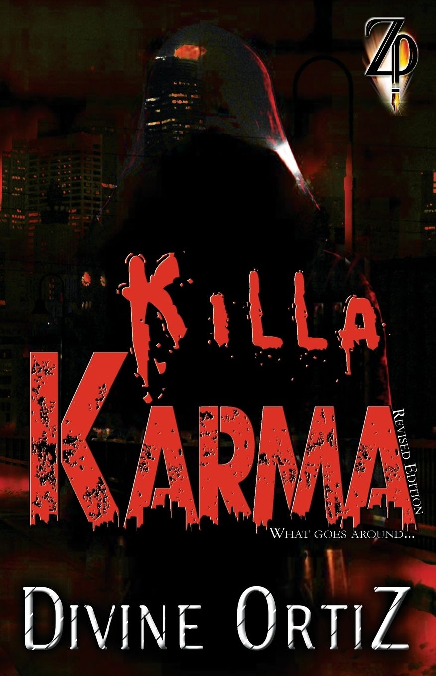 Killa Karma: What Goes Around...