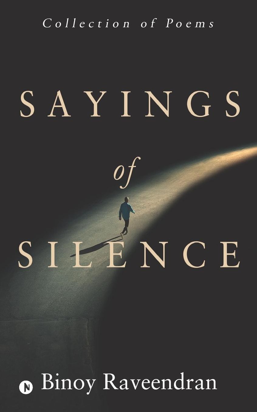 Sayings of Silence: Collection of poems
