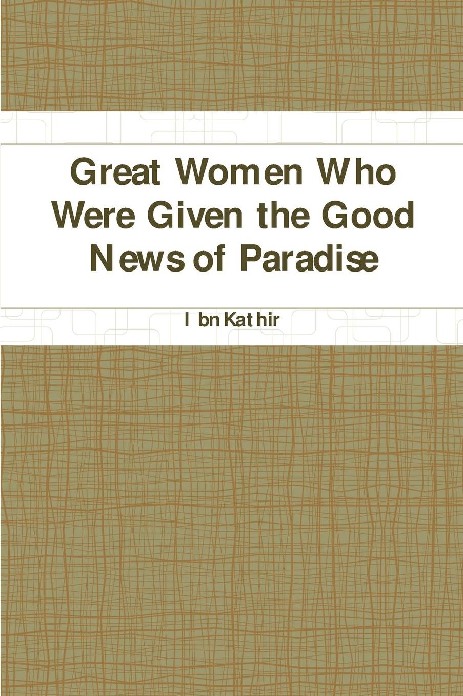 Great Women: Who Were Given the Good News of Paradise