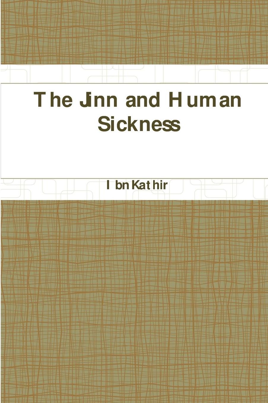 The Jinn and Human Sickness