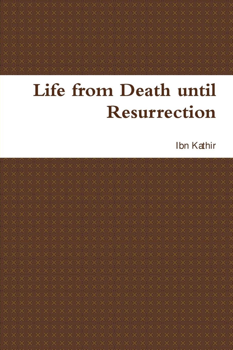 Life from Death until Resurrection: ?????? ?? ?????