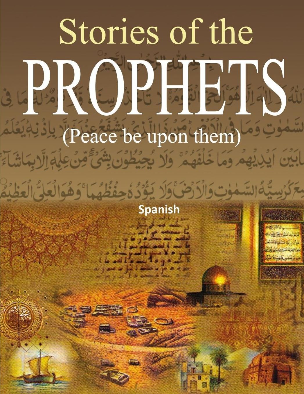 Stories of the Prophets: Profetas En El Coran