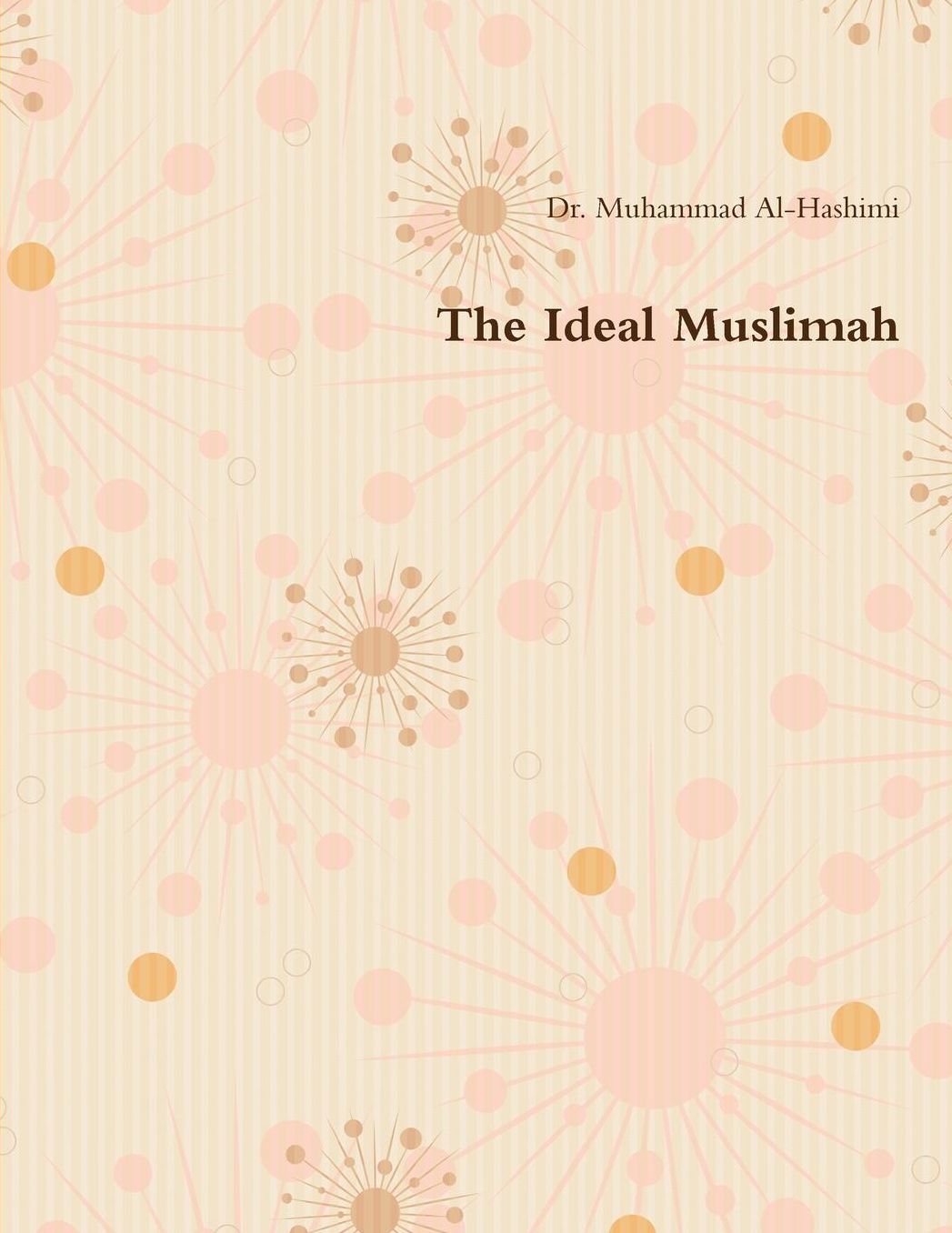 The Ideal Muslimah