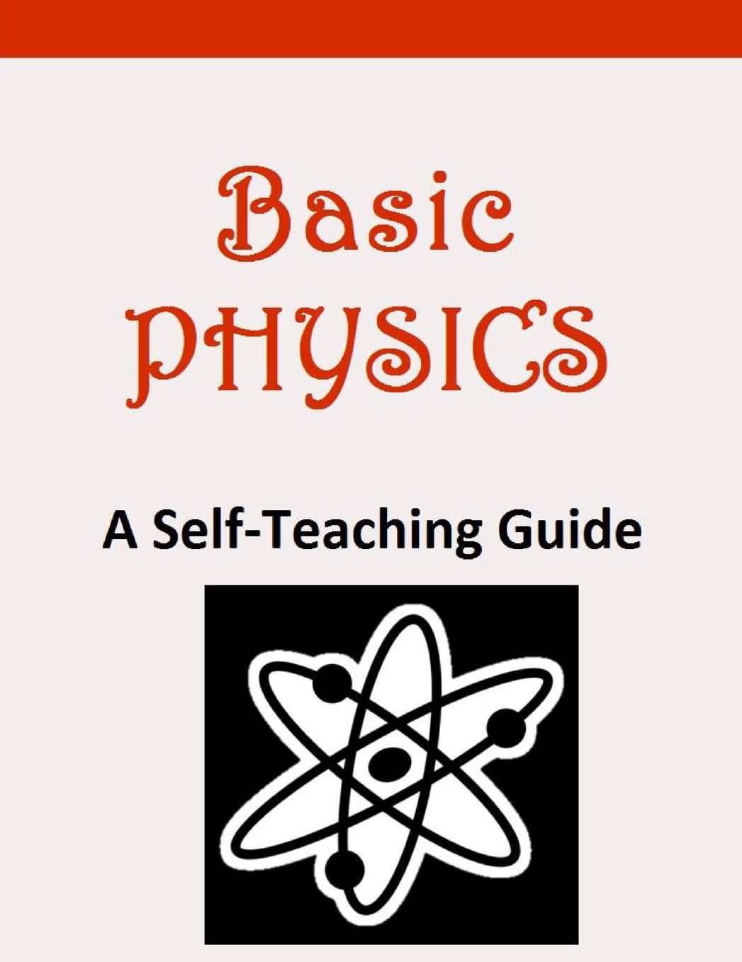 Basic Physics: A Self-Teaching Guide