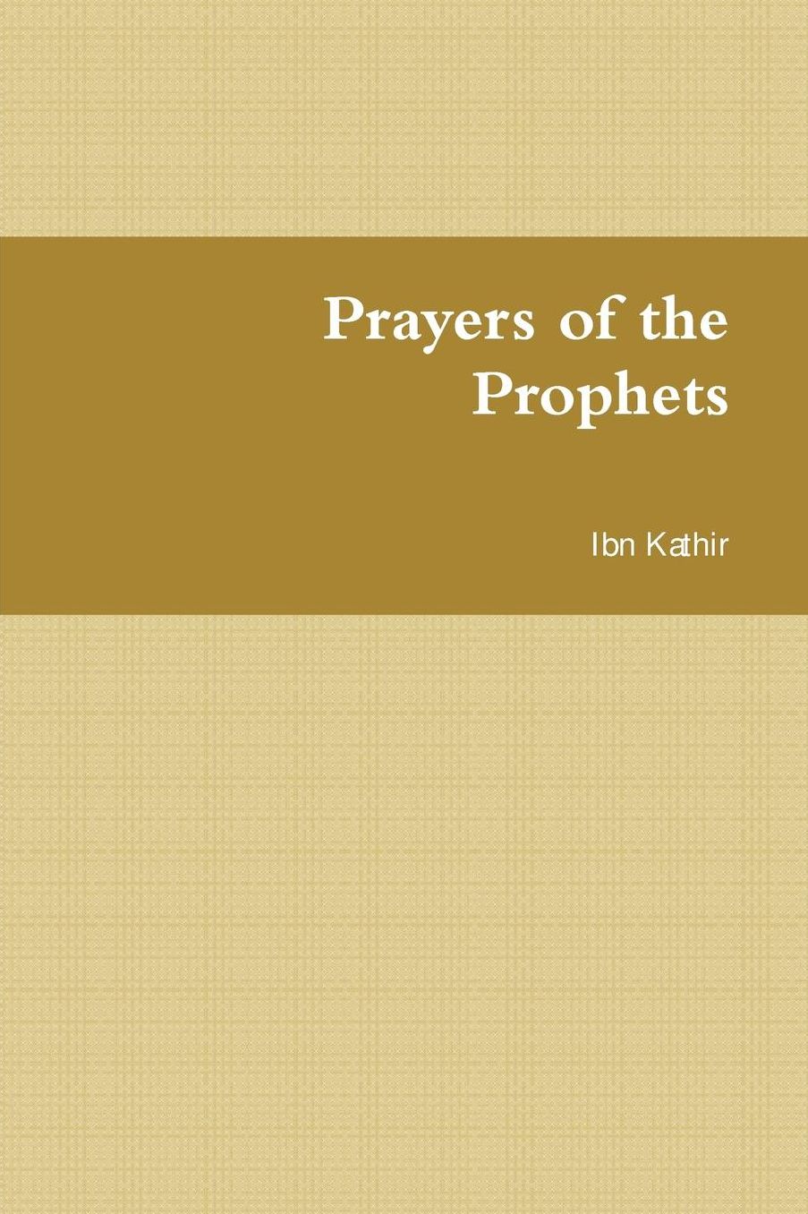 Prayers of the Prophets: الأنبياء دُعَاء
