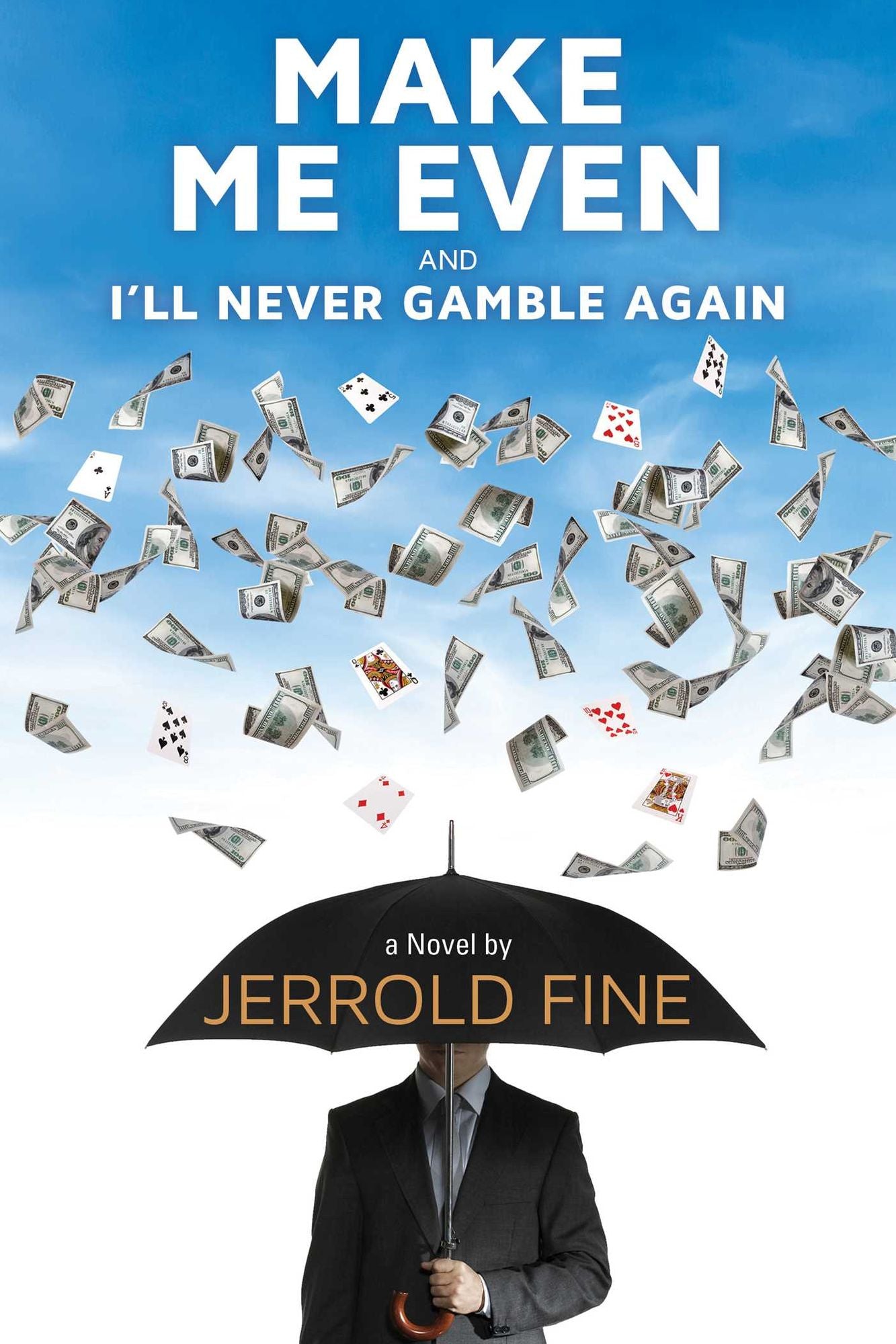 Make Me Even and I'll Never Gamble Again